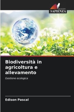 Biodiversità in agricoltura e allevamento - Pascal, Edison