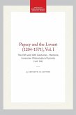 Papacy and the Levant (1204-1571), Vol. I