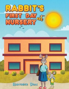 Rabbit's First Day at Nursery - Doal, Harvinder