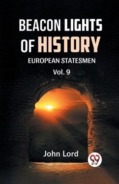 EACON LIGHTS OF HISTORY Vol.-9 EUROPEAN STATESMEN - Lord, John