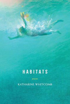 Habitats - Whitcomb, Katharine