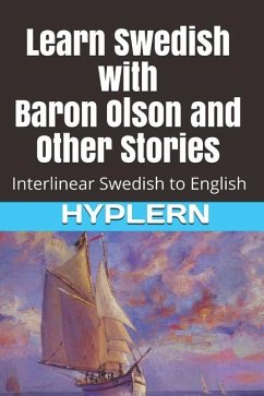 Learn Swedish with Baron Olson and Other Stories - Hyplern, Bermuda Word; Strömberg, Sigge; End, Kees van den