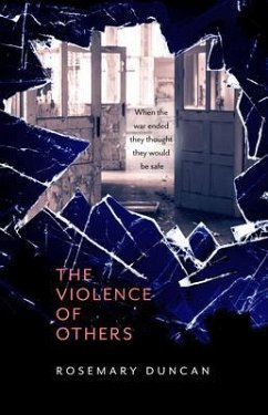 The Violence of Others (eBook, ePUB) - Duncan, Rosemary