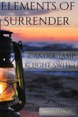 Elements Of Surrender (eBook, ePUB)