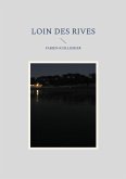 Loin des rives (eBook, ePUB)