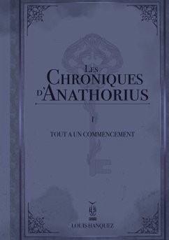 Les Chroniques d'Anathorius (eBook, ePUB)