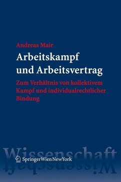 Arbeitskampf und Arbeitsvertrag (eBook, PDF) - Mair, Andreas