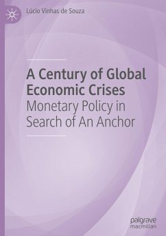 A Century of Global Economic Crises - Vinhas de Souza, Lúcio