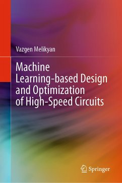 Machine Learning-based Design and Optimization of High-Speed Circuits (eBook, PDF) - Melikyan, Vazgen