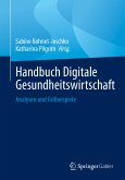 Handbuch Digitale Gesundheitswirtschaft (eBook, PDF)