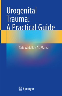 Urogenital Trauma: A Practical Guide (eBook, PDF) - AL-Mamari, Said Abdallah