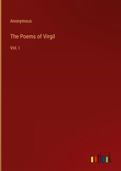 The Poems of Virgil - Anonymous