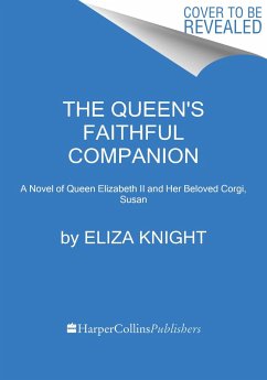 The Queen's Faithful Companion - Knight, Eliza