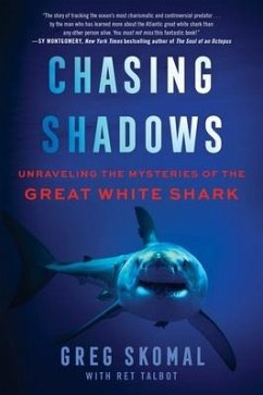 Chasing Shadows - Skomal, Greg; Talbot, Ret