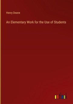 An Elementary Work for the Use of Students