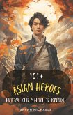 101+ Southeast Asians Kids Should Know: (eBook, ePUB) 101+ Southeast Asians Kids Should Know: (eBook, ePUB)
