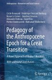 Pedagogy of the Anthropocene Epoch for a Great Transition (eBook, PDF)