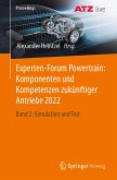 Experten-Forum Powertrain: Komponenten und Kompetenzen zukünftiger Antriebe 2022 (eBook, PDF)