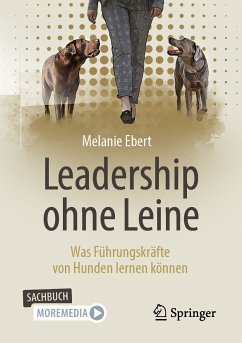 Leadership ohne Leine (eBook, PDF) - Ebert, Melanie