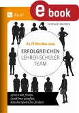 In 12 Wochen zum erfolgreichen Lehrer-Schüler-Team (eBook, PDF)