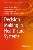 Decision Making in Healthcare Systems (eBook, PDF)