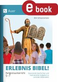 Erlebnis Bibel Religionsunterricht 5-7 (eBook, PDF)
