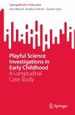 Playful Science Investigations in Early Childhood (eBook, PDF)