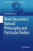 René Descartes’s Natural Philosophy and Particular Bodies (eBook, PDF)