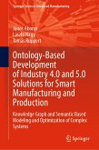 Ontology-Based Development of Industry 4.0 and 5.0 Solutions for Smart Manufacturing and Production (eBook, PDF)
