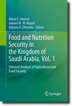 Food and Nutrition Security in the Kingdom of Saudi Arabia, Vol. 1 (eBook, PDF)