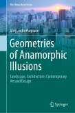 Geometries of Anamorphic Illusions (eBook, PDF)