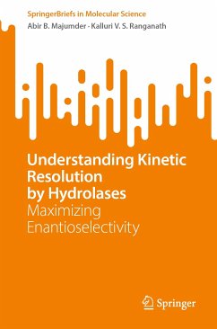 Understanding Kinetic Resolution by Hydrolases (eBook, PDF) - Majumder, Abir B.; Ranganath, Kalluri V. S.