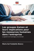 Les groupes Kaizen et leurs implications pour les ressources humaines dans l'entreprise