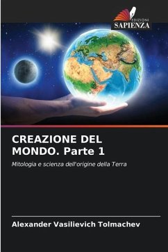 CREAZIONE DEL MONDO. Parte 1 - Tolmachev, Alexander Vasilievich