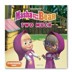 Masha and the Bear: Two Much - Wonder House Books