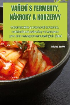 Cover VA¿ENÍ S FERMENTY, NÁKROKY A KONZERVY