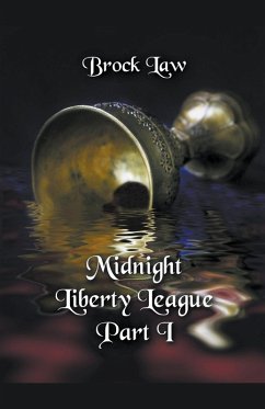 Midnight Liberty League - Part I - Law, Brock