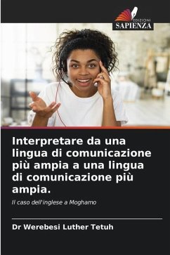 Interpretare da una lingua di comunicazione più ampia a una lingua di comunicazione più ampia. - Luther Tetuh, Dr Werebesi