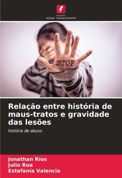 Cover Relação entre história de maus-tratos e gravidade das lesões