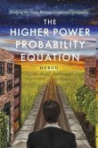 The Higher Power Probability Equation
