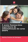 E assim fizemos:Uma experiência de sistematização do curso DHIPV