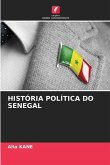 HISTÓRIA POLÍTICA DO SENEGAL
