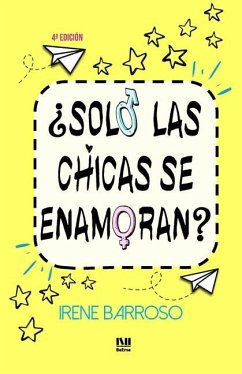 ¿Solo las chicas se enamoran? - Barroso, Irene