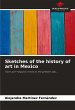 Sketches of the history of art in Mexico - Bild 1