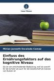 Einfluss des Ernährungsfaktors auf das kognitive Niveau