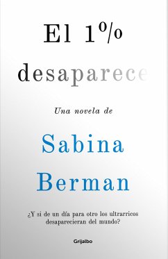 El 1% Desaparece / 1% Disappears - Berman, Sabina