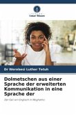 Dolmetschen aus einer Sprache der erweiterten Kommunikation in eine Sprache der