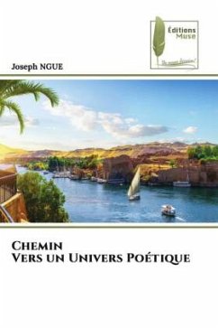 Chemin Vers un Univers Poétique - NGUE, Joseph