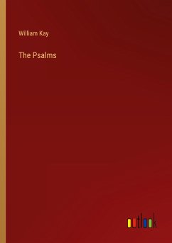 The Psalms - Kay, William