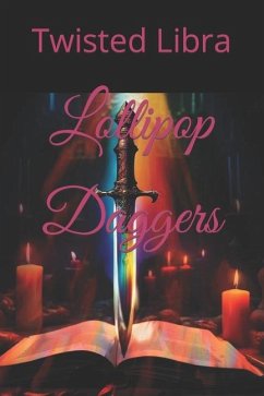 Lollipop Daggers - Libra, Twisted